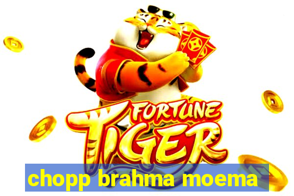 chopp brahma moema